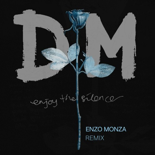Depeche Mode - Enjoy The Silence (Enzo Monza Remix | Bootleg)