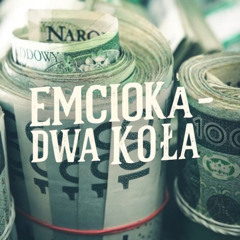 Emcioka - Dwa koła