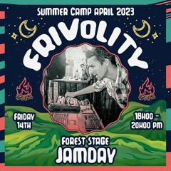 Summer Camp Frivolity! 2023 Opening Set