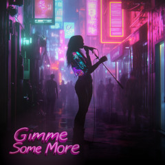 Gimme Some More [FREE DL]