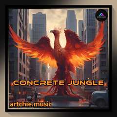 Concrete Jungle (Remastered)