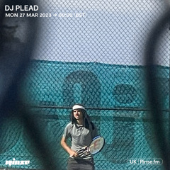DJ Plead - 27 March 2023