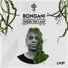 Bongani - Under The Lamp - 21.05.2022 (1am - 3am)