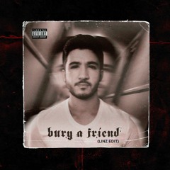 Billie Eilish - Bury A Friend (LINZ Edit) [FREE DL]