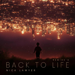 Nick Lawyer - Back To Life (Club Mix)