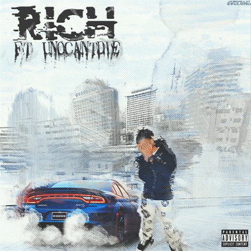 Rich Ft UnoCantDie (prod Cade & Mowz)