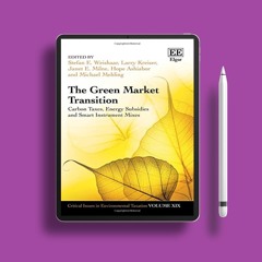 The Green Market Transition: Carbon Taxes, Energy Subsidies and Smart Instrument Mixes (Critica