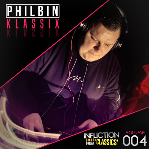 Klassix | Volume 004 | Infliction Good Friday Promo | Mixed By DJ Philbin
