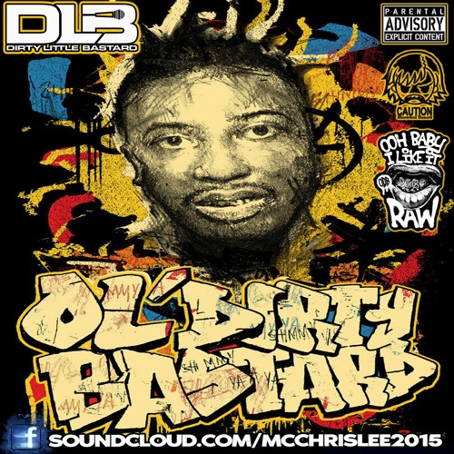 DLB - Oh Baby I Like It Raw (Ol'Dirty Bastard)