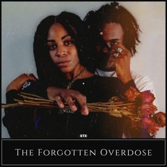 The Forgotten Overdose [prod. Dreamcoat]