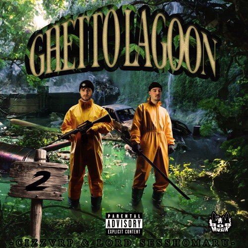 GHETTO LAGOON 2 『prod. cizzvrp x Lord Sesshomaru』