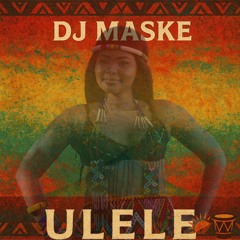 Ulele, ulele oh,