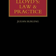 ✔️READ ❤️Online Lloyd's: Law and Practice (Lloyd's Insurance Law Library)