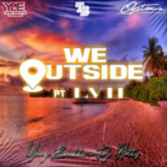 Yung Bredda, Dr Hyde - We Outside 57