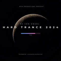 Jon Angel - Hard Trance 2024