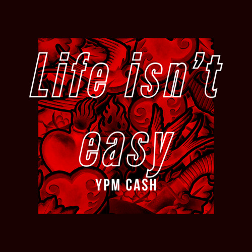 life isnt easy
