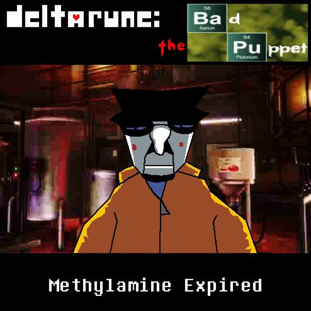Listen to Methylamine Expired [Deltarune: The BAD Puppet] by ...