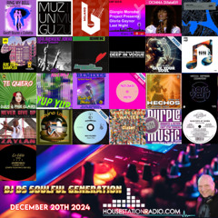 SOULFUL GENERATION BY DJ DS (FR) HOUSESTATION RADIO DECEMBER 20TH 2024 MP3 MASTER