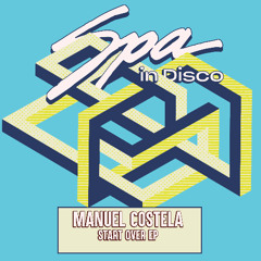 [SPA419] MANUEL COSTELA - Start Over