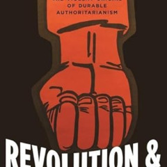 [VIEW] EBOOK 📩 Revolution and Dictatorship: The Violent Origins of Durable Authorita