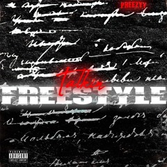 Preezyy- "Talking Freestyle"