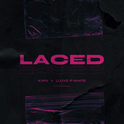 KVPV x Lloyd P-White - Laced