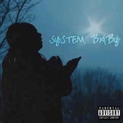System Baby