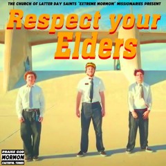 LET'S GET HOLY (Elder Matthew, Elder Richards, Elder Slippy, Elder Perish)