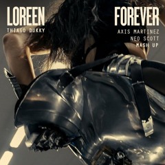 Forever Feat. Loreen - T. Dukky (Axis Martinez & Neo Scott Mash) FREE DOWNLOAD