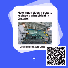 How much does it cost to replace a windshield in Ontario