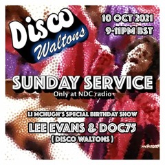 Disco Waltons Sunday Service - October 2021