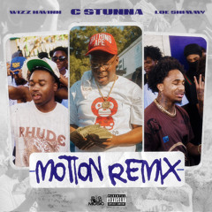 Motion (Remix) ft. Wizz Havinn & Loe Shimmy