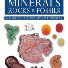 [READ ]  Guide to Minerals, Rocks and Fossils (Firefly Pocket series)