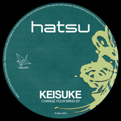 PREMIERE: Keisuke & Michael Iwatsu - Fooling Me [Hatsu Records]