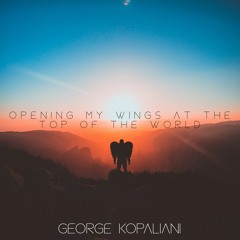 Opening My Wings At The Top Of The World