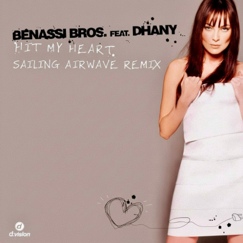 Benassi  Bros. - Hit My Heart (Sailing Airwave Remix)