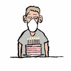 Quarantine Birthday Mix