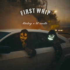 First Whip (feat. Lil Noodle)