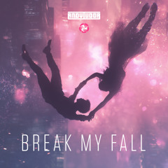 Break My Fall