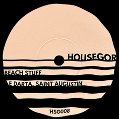 Premiere : E Darta & Saint Augustin - Beach Stuff (HSG008)