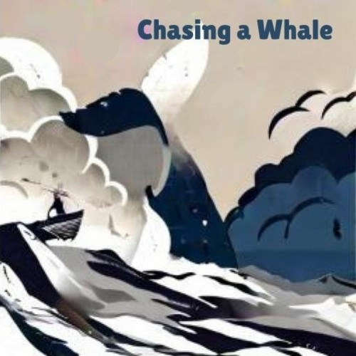 Chasing a Whale