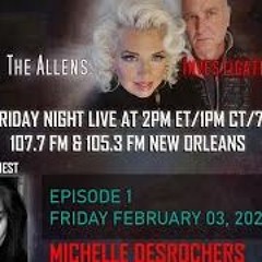 The Allens Investigate Welcome Michelle Desrochers, February 3rd, 2023 - The Paranormal