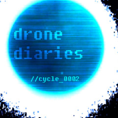 DroneDiaries Cycle0002.1