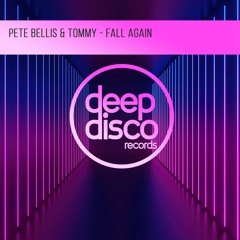 Pete Bellis & Tommy - Fall Again