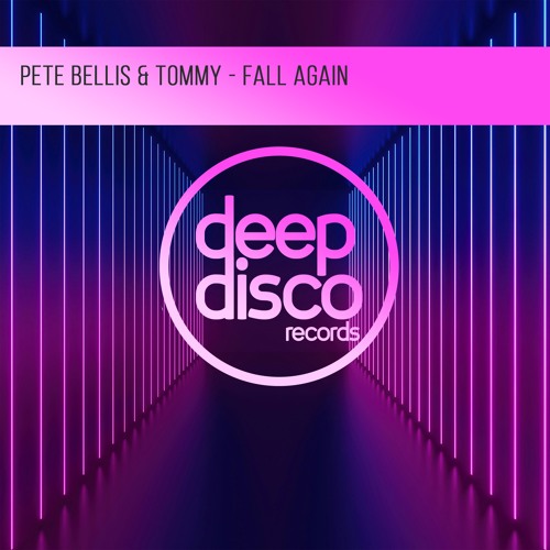 Pete Bellis & Tommy - Fall Again