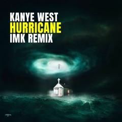 Hurricane (IMK Extended Remix)+1st
