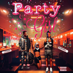 Party Girl (feat. Ese Elevate)