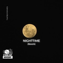 NIGHTTIME (REWORK)