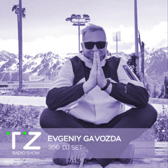 Taktika Zvuka Radio Show #356 - Evgeniy Gavozda