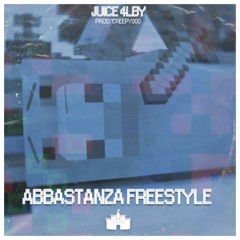 JUICE 4LBY - ABBASTANZA FREESTYLE (Prod. @creepy000_)